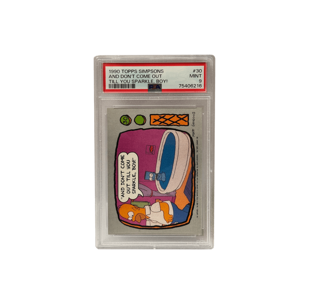 1990 Topps Simpsons "And Don’t Come Out Till You Sparkle, Boy!" Sticker – PSA 9 Mint